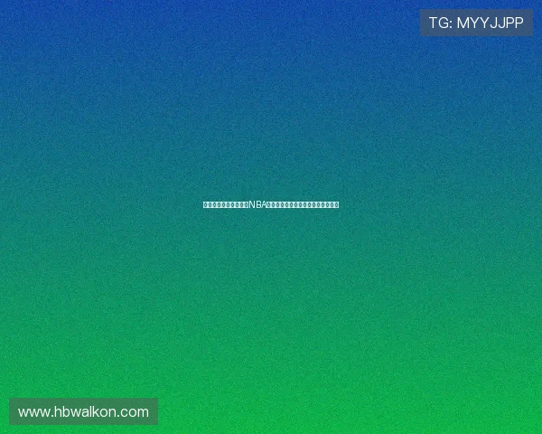 环球体育精彩体育赛事NBA直播巅峰对决全程直击热血篮球之夜